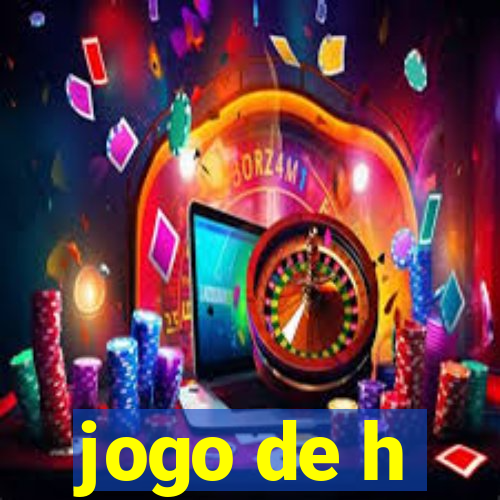 jogo de h